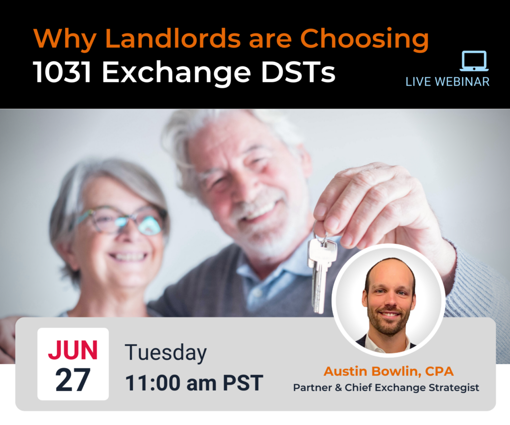 Why Landlords are Choosing 1031 DSTs