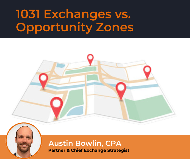 1031 Exchanges vs. Opportunity Zones Webinar Cover